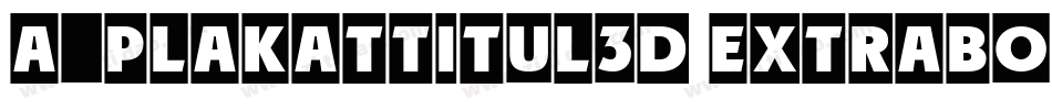 a_PlakatTitul3D ExtraBold字体转换